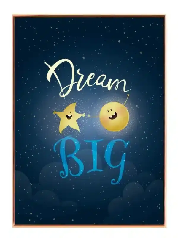 Dream Big Happy Stars Plakat
