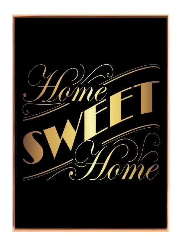 Home Sweet Home Citater Plakat