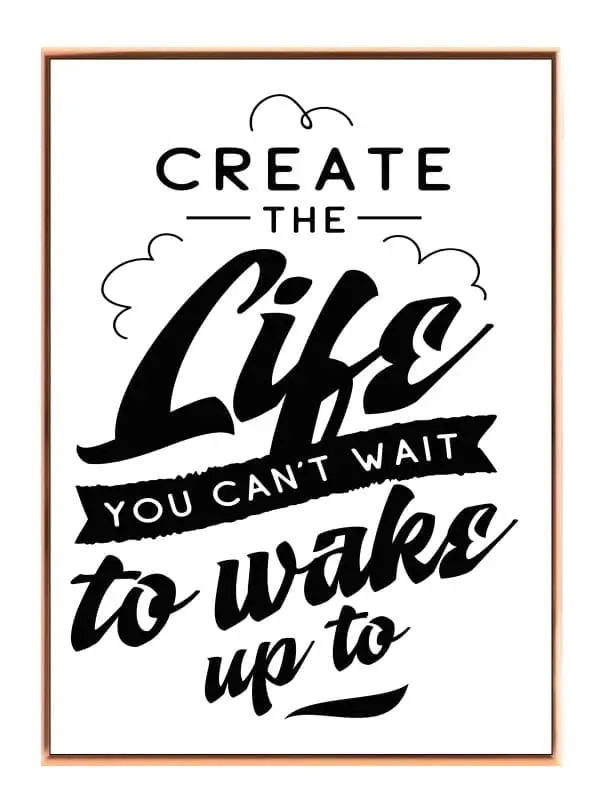 Create The Life Plakat