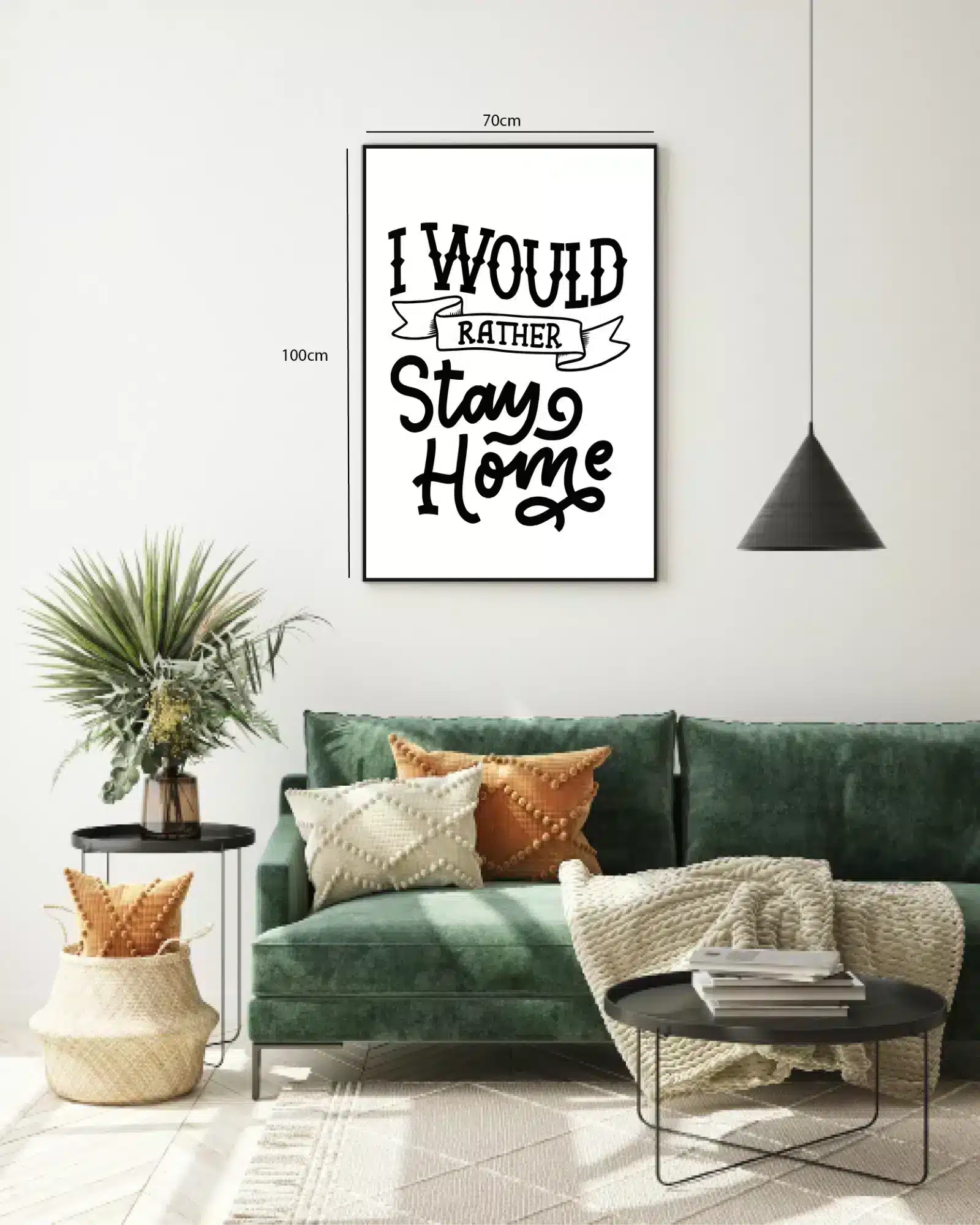 I Would Rather Stay Home Plakat