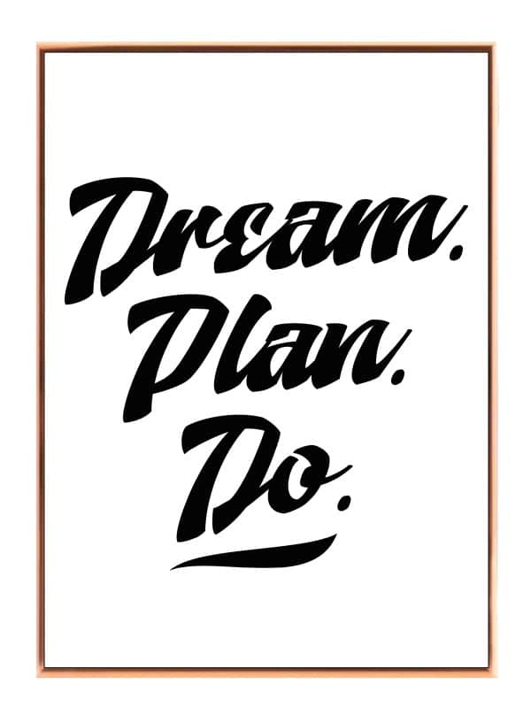 Drøm Plan Gør Plakat