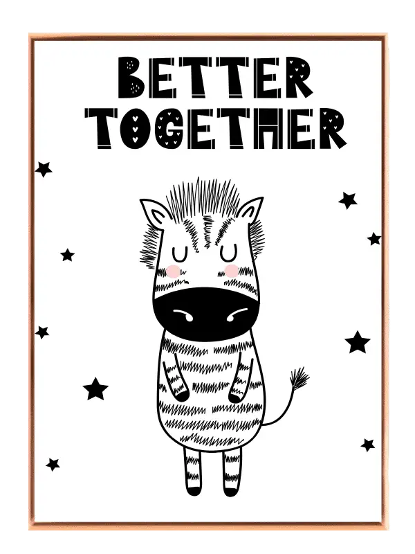Playful Zebra Better Together Plakat