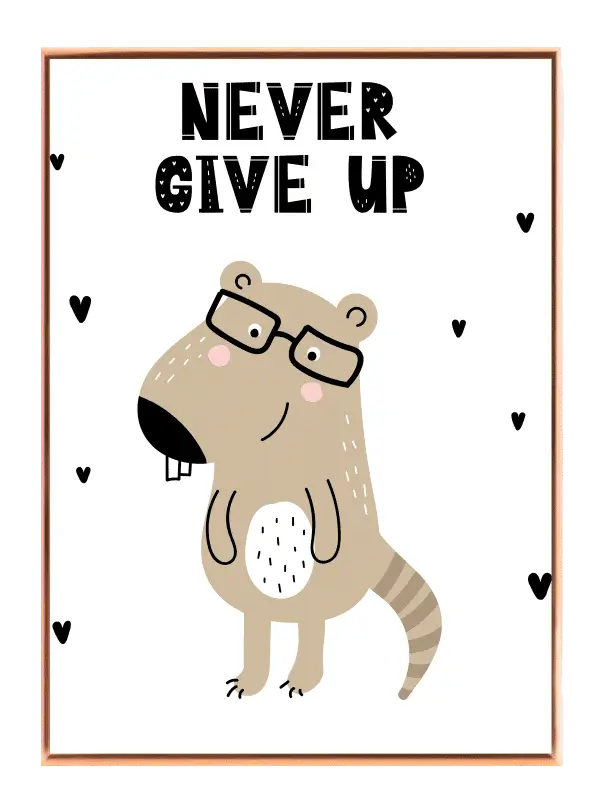 Playful Never Give Up Quote Plakat