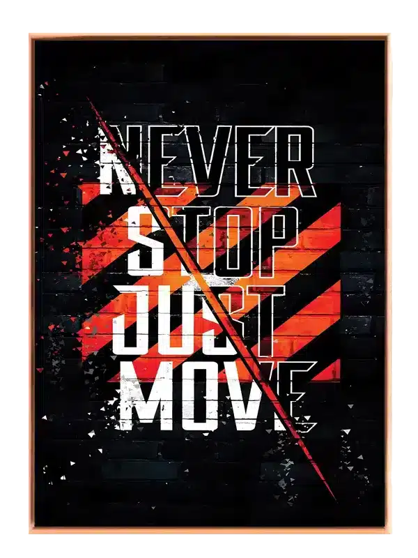 Motiverende Never Stop Plakat