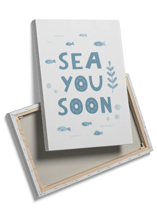 Playful Sea You Soon Quote Plakat