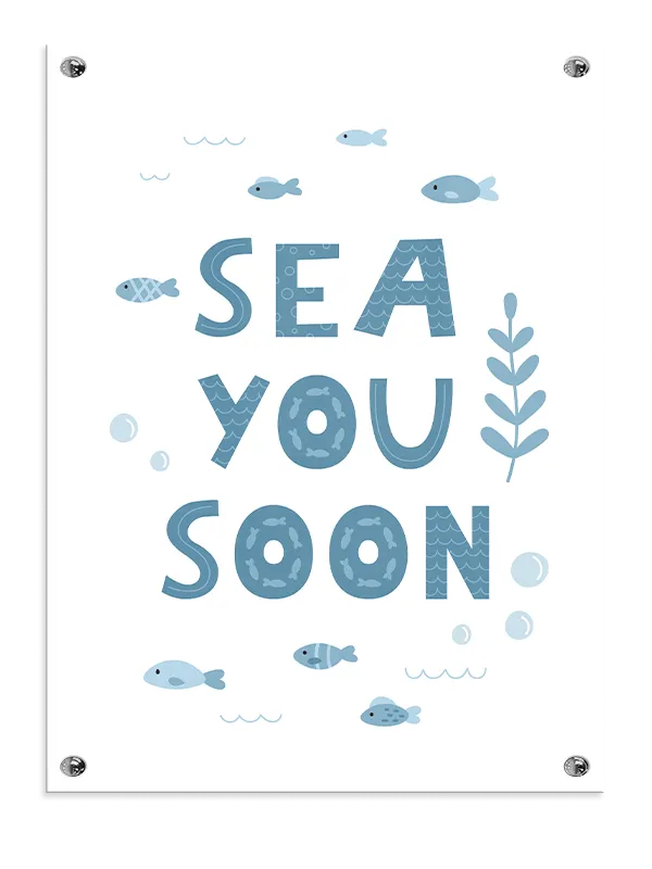 Playful Sea You Soon Quote Plakat