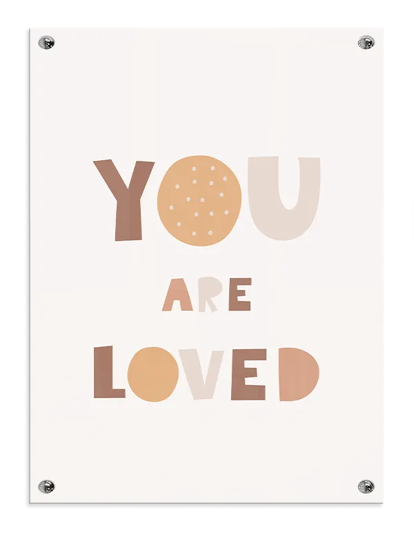 Gentle You Are Loved Plakat