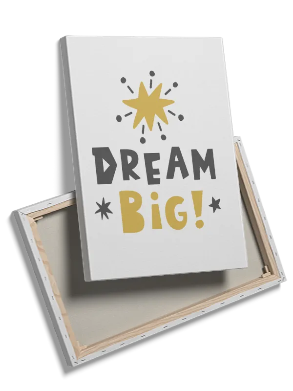 Dream Big Happy Quote Plakat