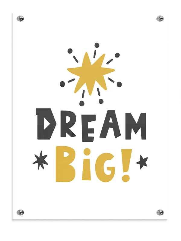 Dream Big Happy Quote Plakat