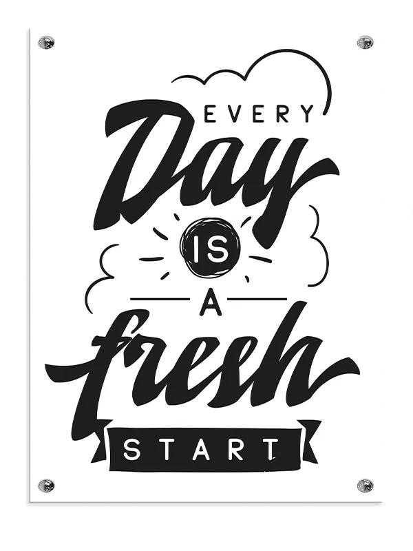 Every Day Er En Fresh Start Plakat