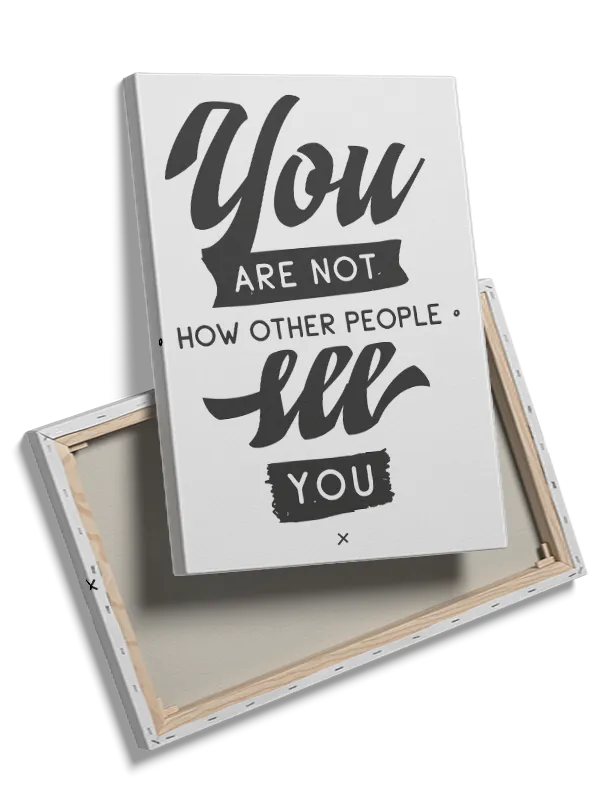 You Are Not How Others See Plakat