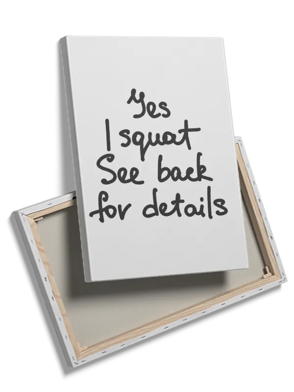 Yes I Squat Citat Plakat