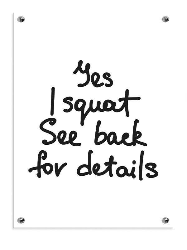Yes I Squat Citat Plakat