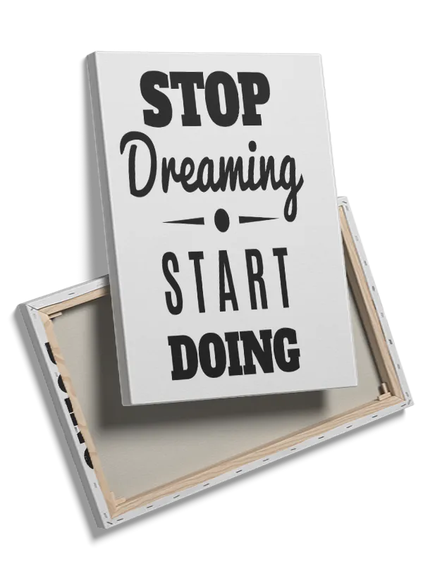 Stop Dreaming Start Doing Plakat