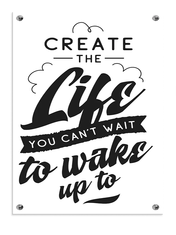 Create The Life Plakat