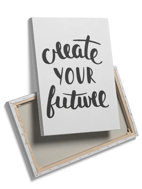 Create Your Future Plakat