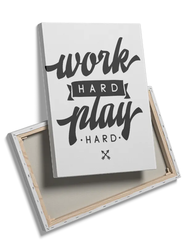 Work Hard Play Hard Plakat