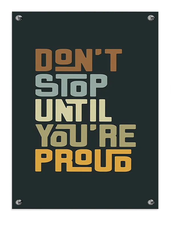 Bliv Ved Indtil Stolt No1 Plakat