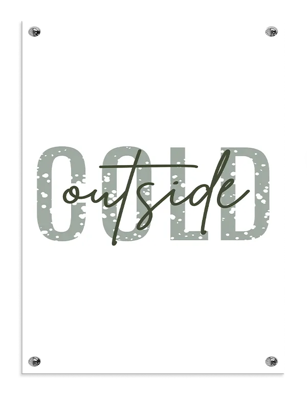 Kold Outside Typografi Plakat