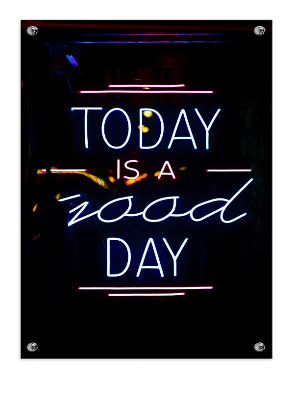 Neonskilt Today Is A Good Day